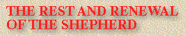 The Rest And Renewal Of The Shepherd