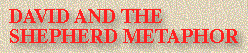 David And The Shepherd Metaphor