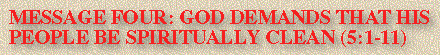 God Demands That His People Be Spiritually Clean