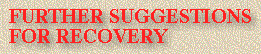 Further Suggestions For Recovery
