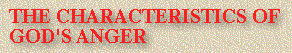 The Characteristics of God's Anger